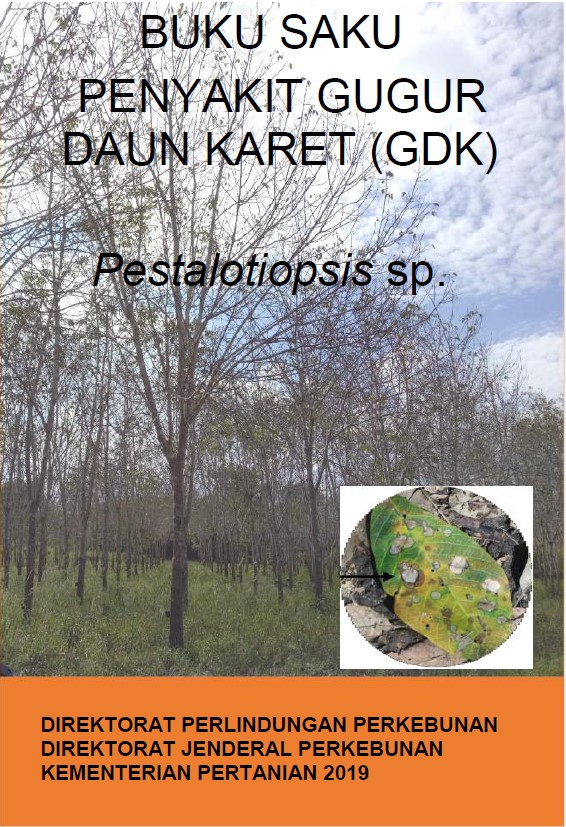 Buku Saku Penyakit Gugur Daun Karet GDK Pestalotiopsis.sp